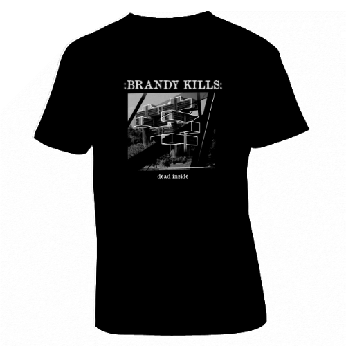 Brandy Kills - Dead Inside Shirt